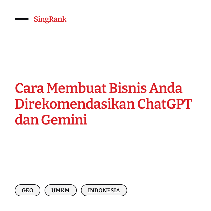 Cara Membuat Bisnis Anda Direkomendasikan ChatGPT dan Gemini