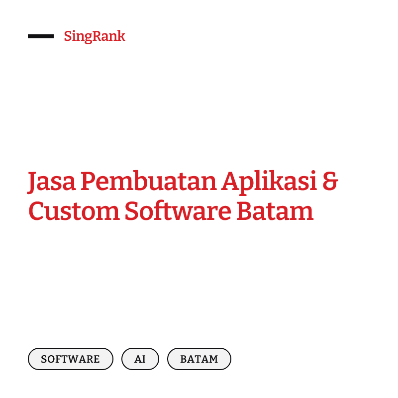 Jasa Pembuatan Aplikasi & Custom Software Batam