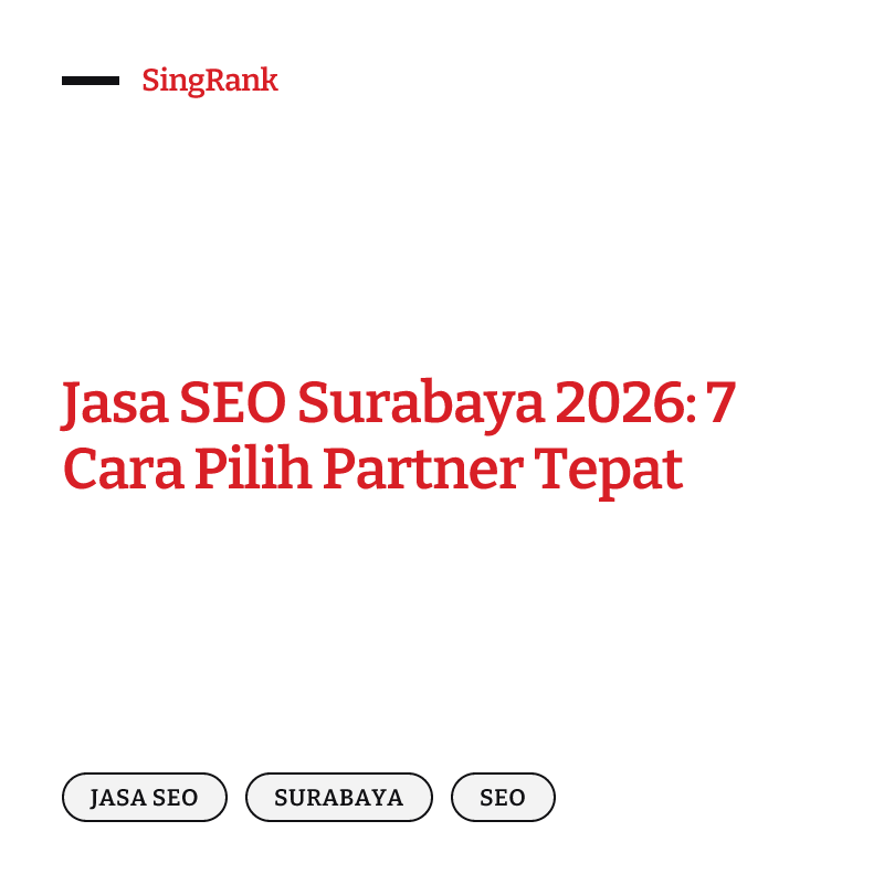 Jasa SEO Surabaya 2026: Paket, Harga & Cara Memilih