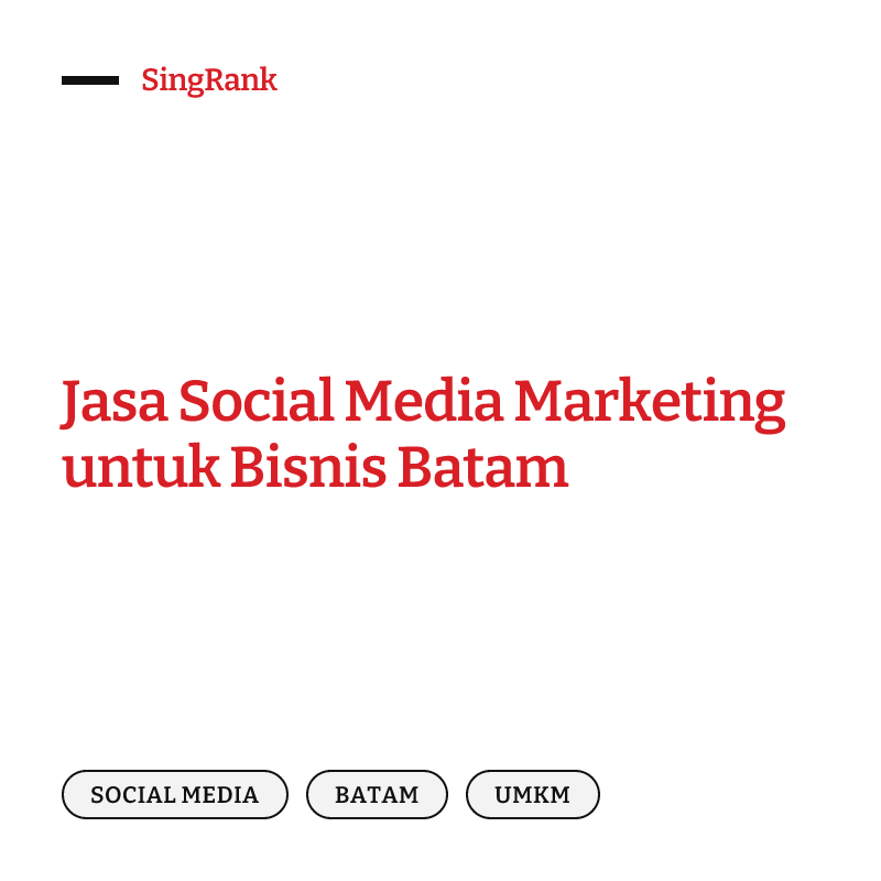 Jasa Social Media Marketing untuk Bisnis Batam