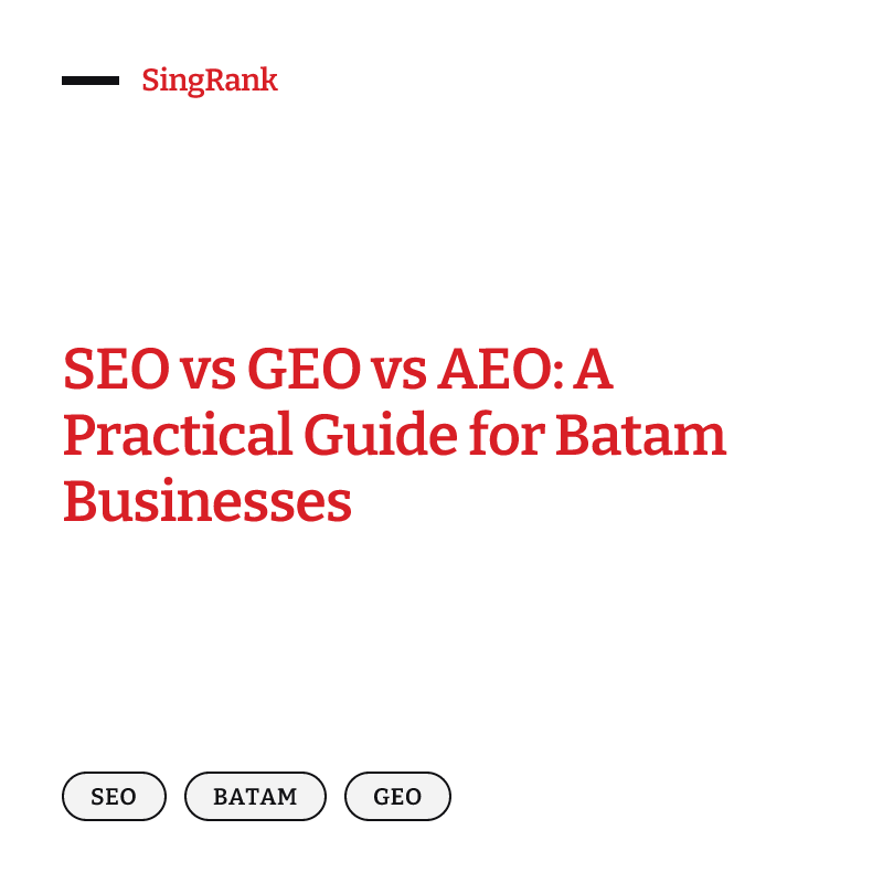 SEO vs GEO vs AEO: A Practical Guide for Batam Businesses